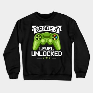 Grade 3 Level Unlocked Video gamer 3rd Grade Pupil Crewneck Sweatshirt